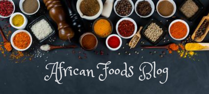 Authentic African Foods and Recipe Blog