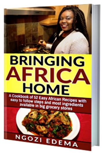 Bring Home Africa Cookbook - Authentic African Recipes
